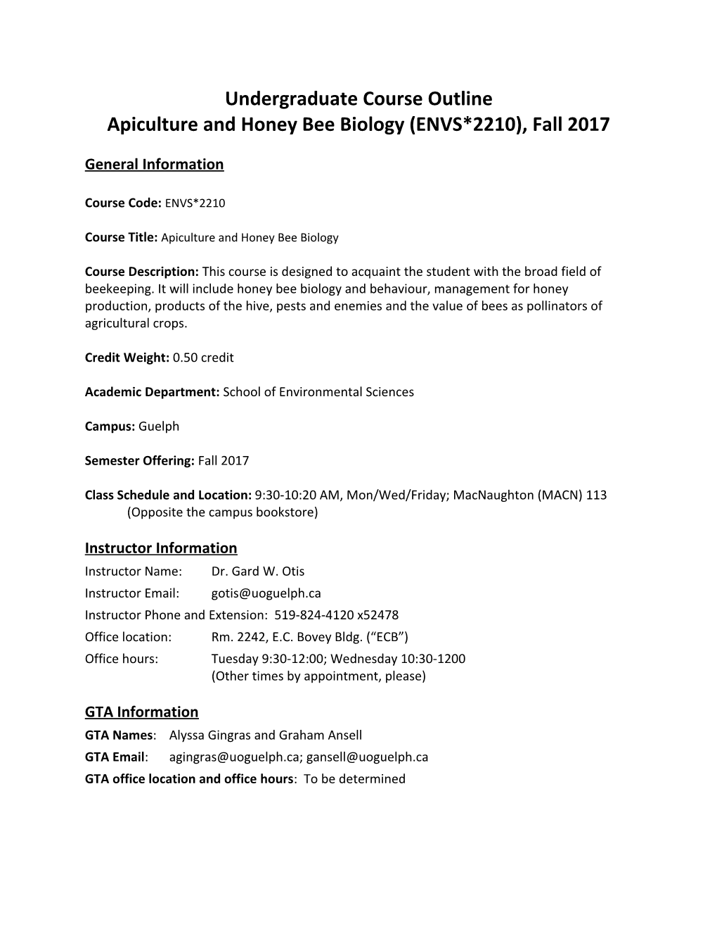 Apiculture and Honey Bee Biology (ENVS*2210), Fall 2017