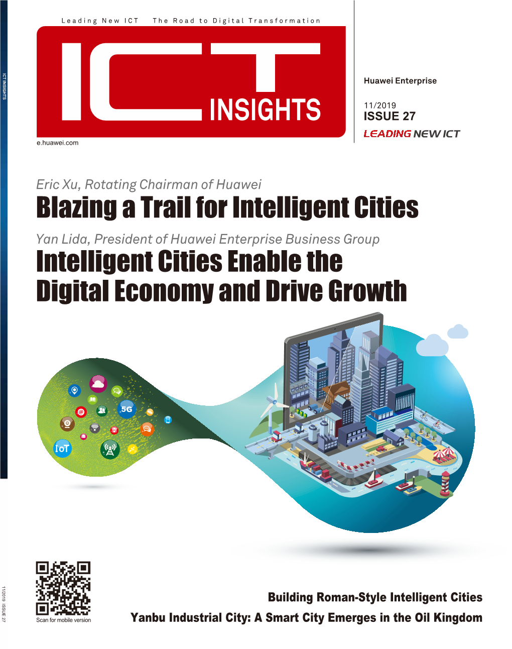 Blazing a Trail for Intelligent Cities Intelligent Cities Enable the Digital