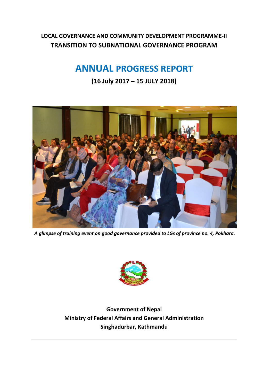 ANNUAL PROGRESS REPORT (16 July 2017 – 15 JULY 2018)