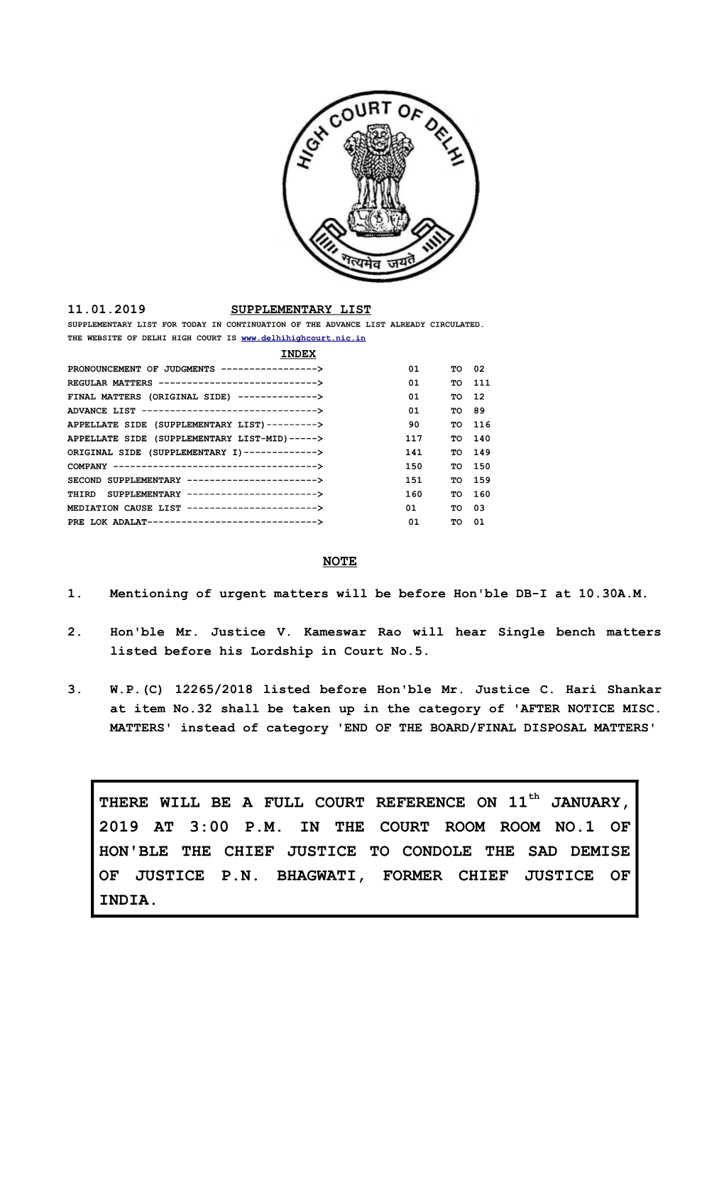 THERE WILL BE a FULL COURT REFERENCE on 11Th JANUARY, 2019 at 3:00 P.M