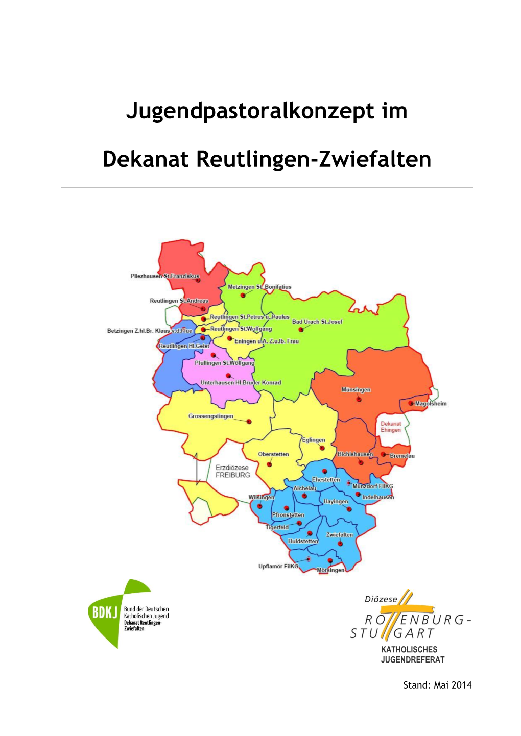 Jugendpastoralkonzept Dekanat Reutlingen-Zwiefalten