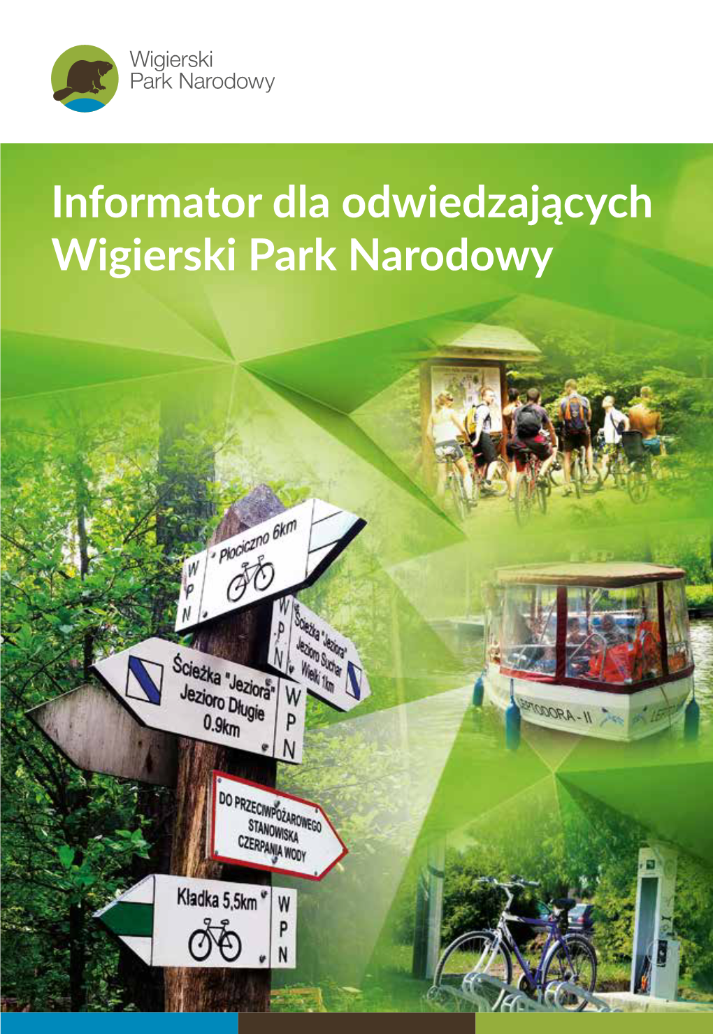 Informator Dla Odwiedzających Wigierski Park Narodowy © Copyright by Wigierski Park Narodowy