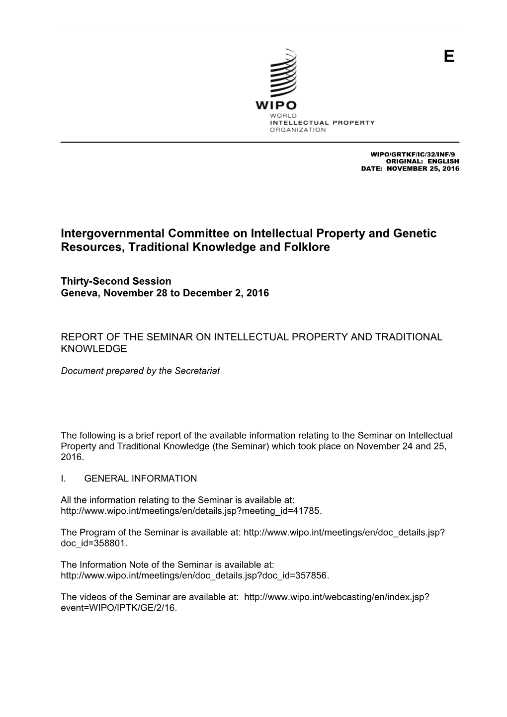 Intergovernmental Committee on Intellectual Property and Genetic Resources, Traditional s7