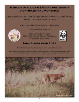 Ecology of Cougars (Puma Concolor) in North-Central Montana