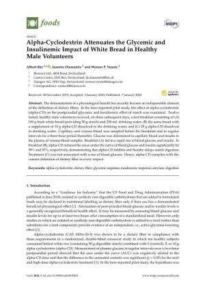 Alpha-Cyclodextrin Attenuates the Glycemic and Insulinemic Impact of White Bread in Healthy Male Volunteers