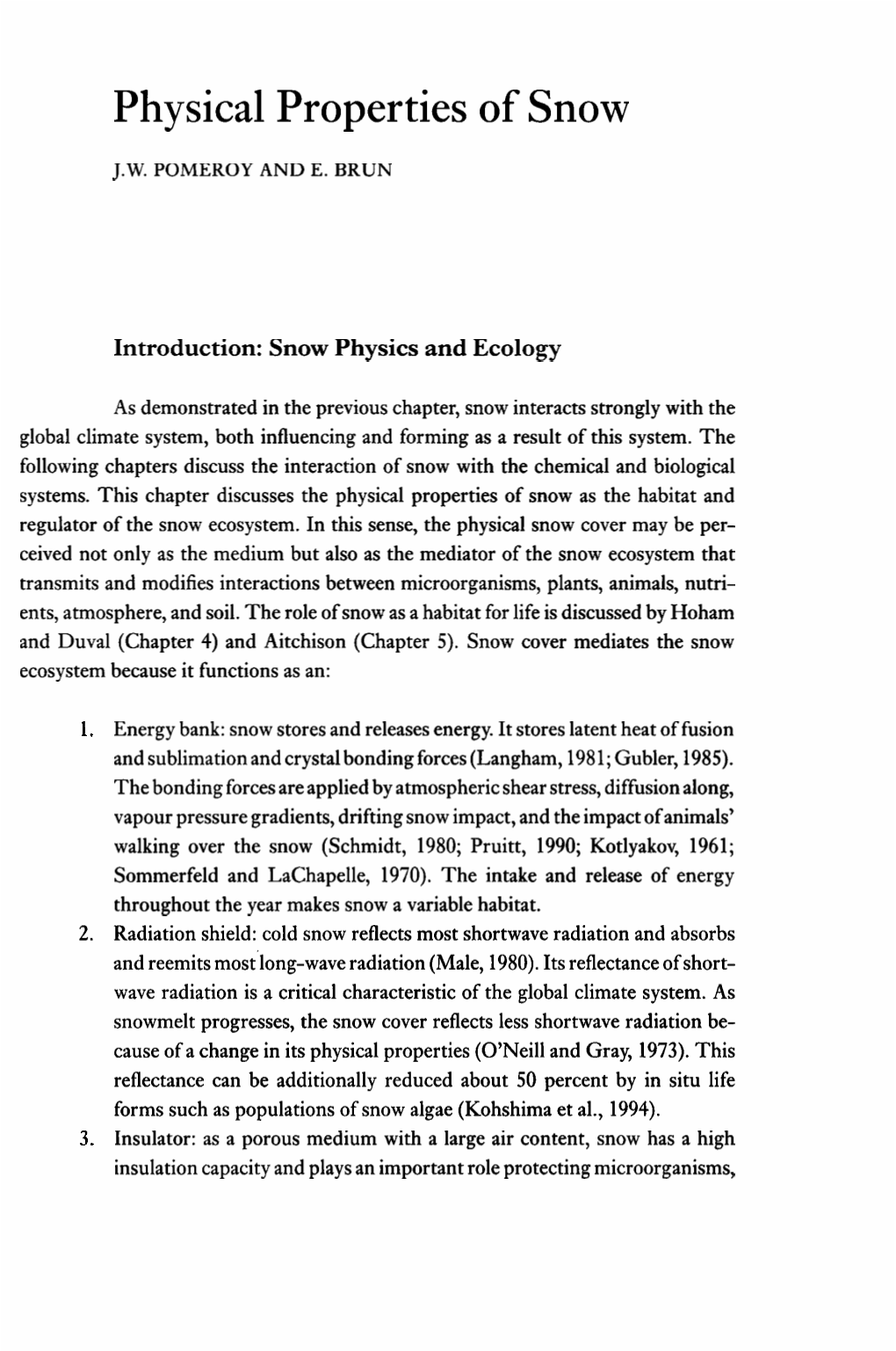 Physical Properties of Snow