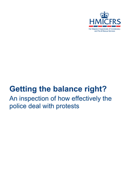 Getting the Balance Right? an Inspection of How Effectively the Police Deal with Protests