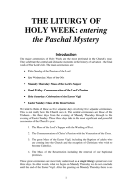 THE LITURGY of HOLY WEEK: Entering the Paschal Mystery