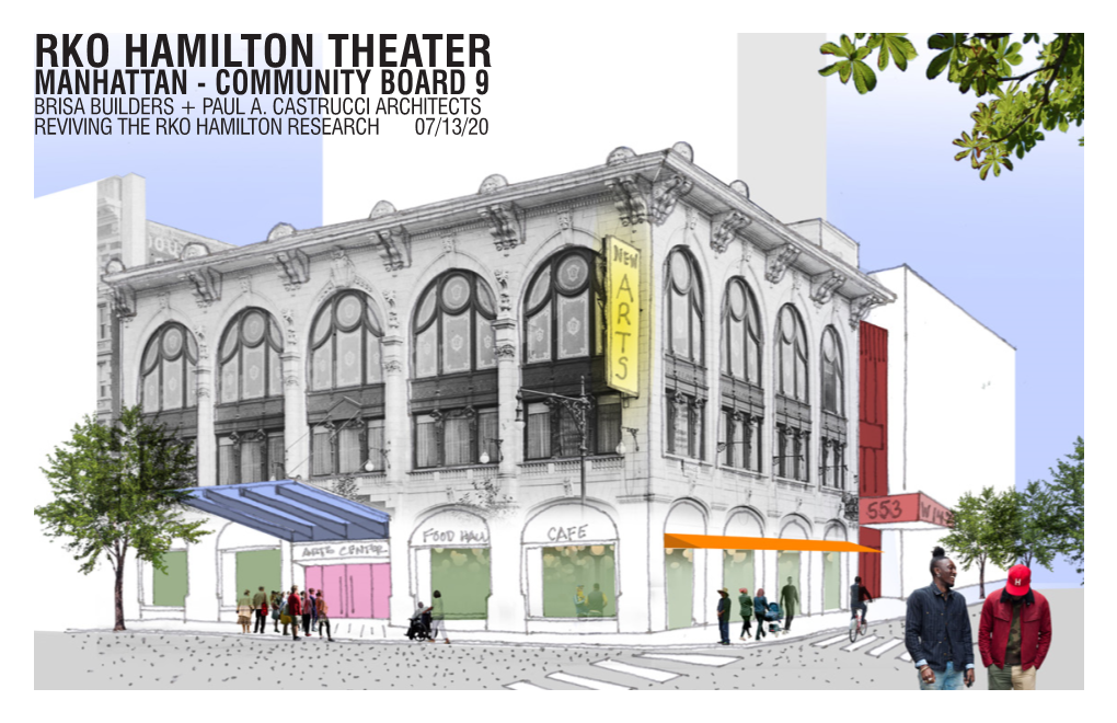 Rko Hamilton Theater Manhattan - Community Board 9 Brisa Builders + Paul A