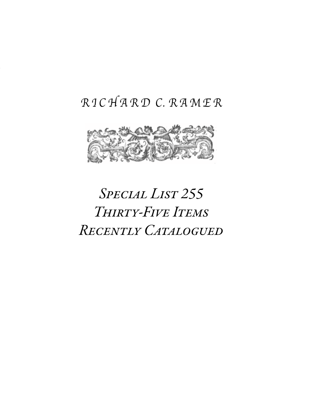 Special List 255 Thirty-Five Items Recently Catalogued 2 Richardrichard C