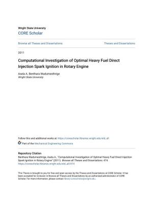 Computational Investigation of Optimal Heavy Fuel Direct Injection Spark Ignition in Rotary Engine