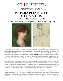 PRE-RAPHAELITE STUNNERS at CHRISTIE’S in JUNE Works by Rossetti, Burne-Jones, Poynter and Leighton