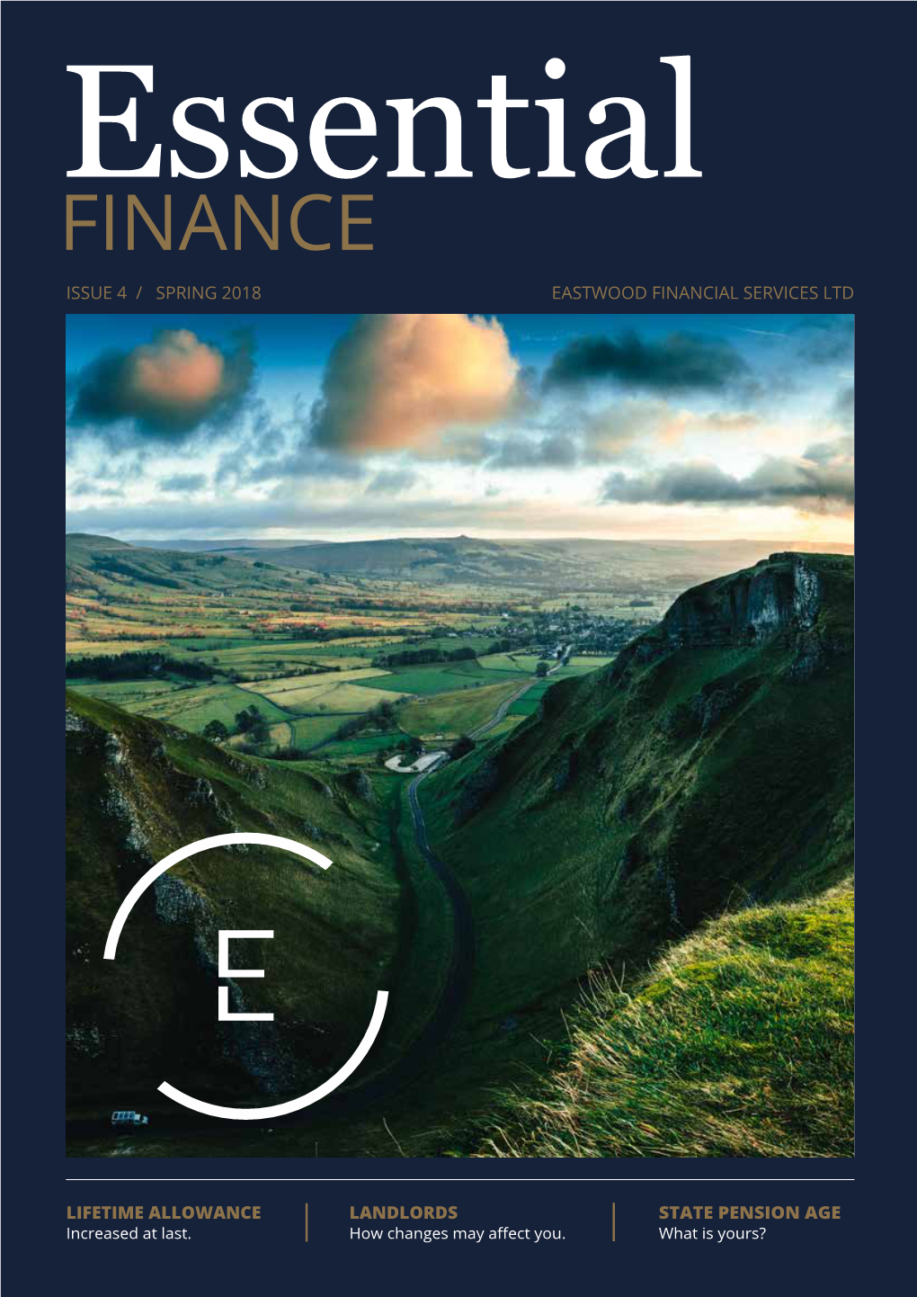 Finance Issue 4 / Spring 2018 Eastwood Financial Services Ltd