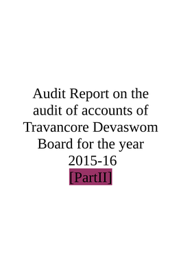 Audit Report on the Audit of Accounts of Travancore Devaswom Board for the Year 2015-16 [Partii] Sl