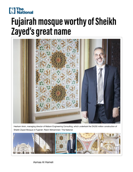 Fujairah Mosque Worthy of Sheikh Zayed's Great Name