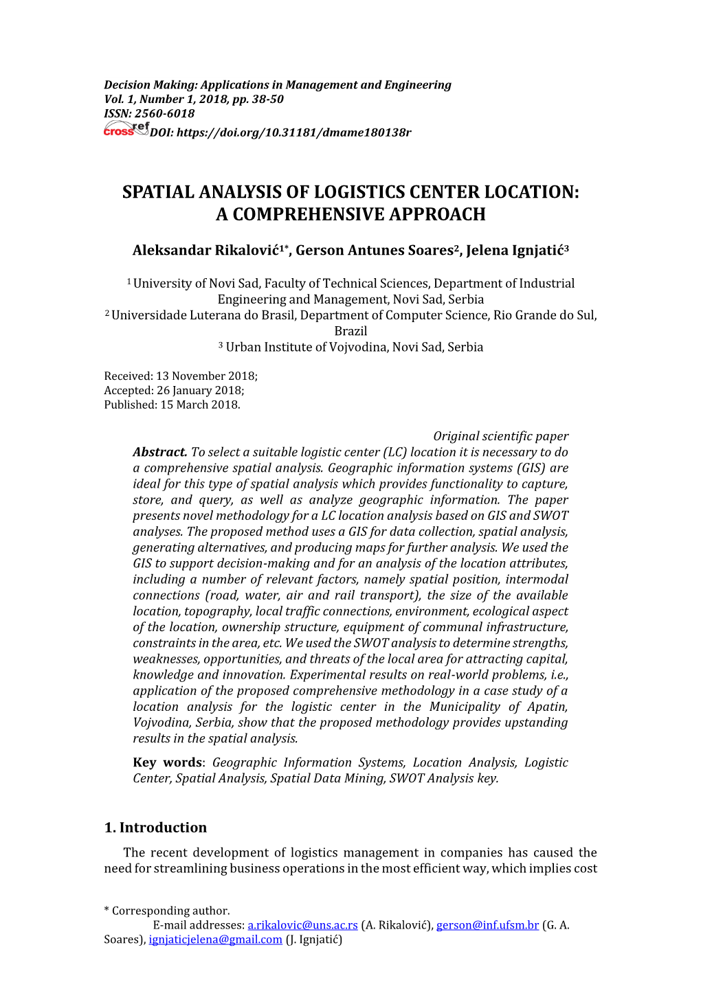 Spatial Analysis of Logistics Center Location: a Comprehensive Approach