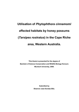 Utilisation of Phytophthora Cinnamomi Affected Habitats by Honey
