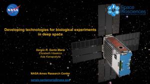 Developing Technologies for Biological Experiments in Deep Space