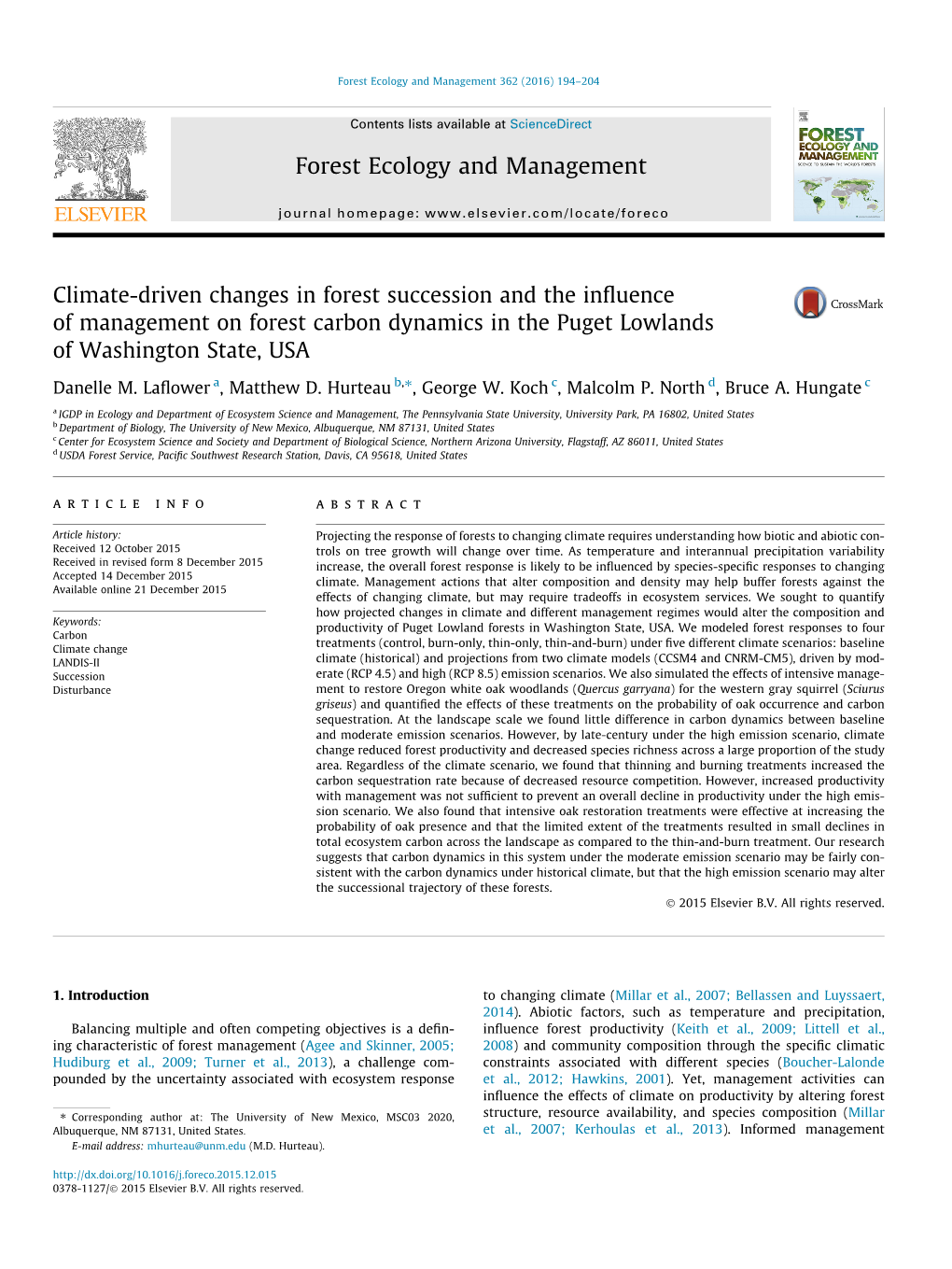 Climate-Driven Changes in Forest Succession and the Inﬂuence of Management on Forest Carbon Dynamics in the Puget Lowlands of Washington State, USA ⇑ Danelle M