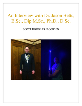 Jason Betts, B.Sc., Dip.M.Sc., Ph.D., D.Sc