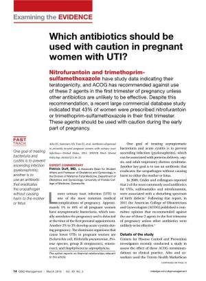 Which Antibiotics Should Be Used with Caution in Pregnant Women with UTI?