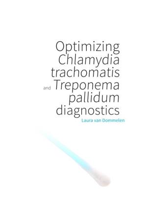 Optimizing Chlamydia Trachomatis and Treponema Pallidum Diagnostics Someone Once Said: Assumptions Are the Mother of All Mistakes
