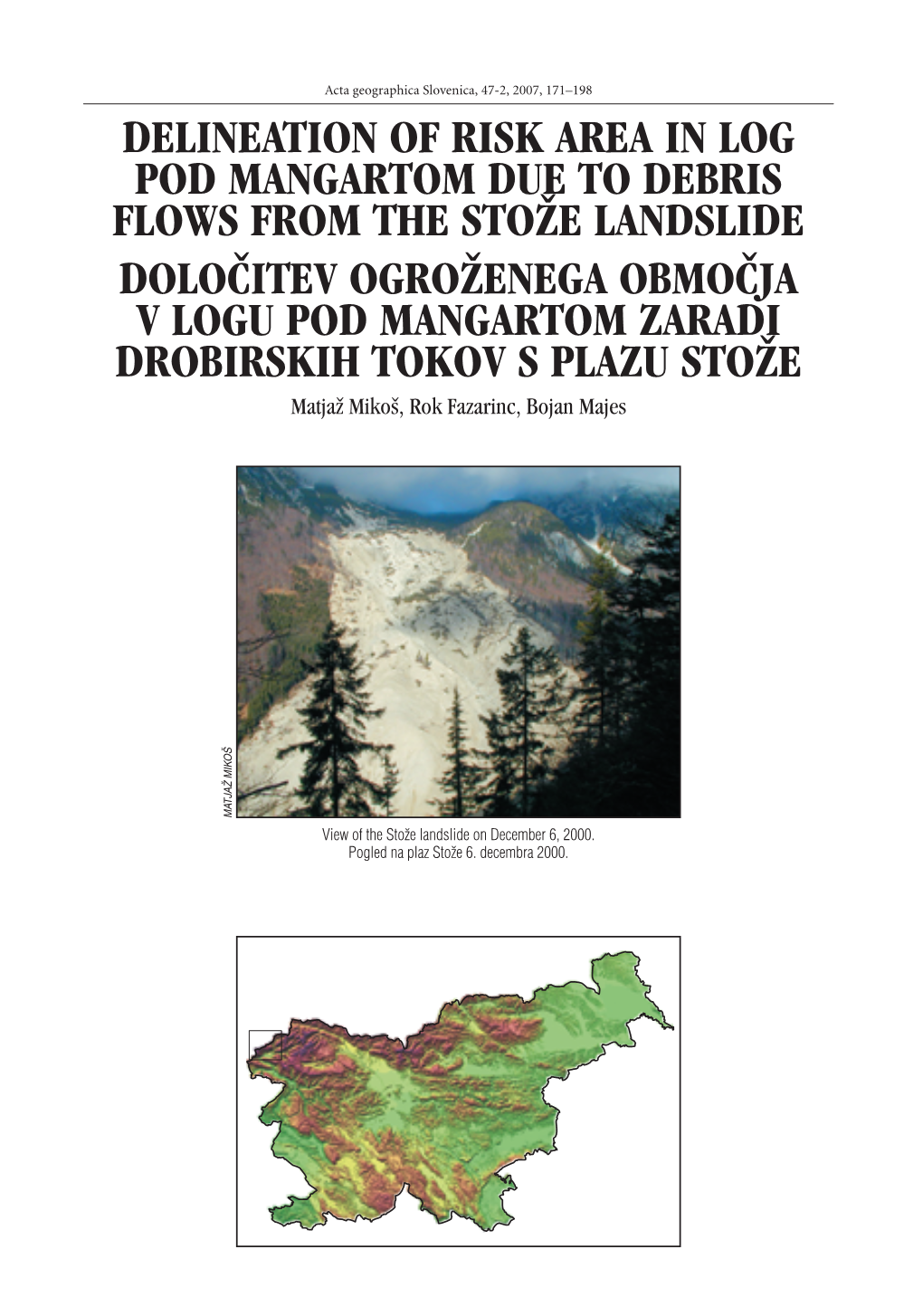 Delineation of Risk Area in Log Pod Mangartom Due To