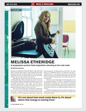 MELISSA ETHERIDGE a Progressive Survivor ﬁ Nds Inspiration Returning to Her Rock Roots by Melinda Newman