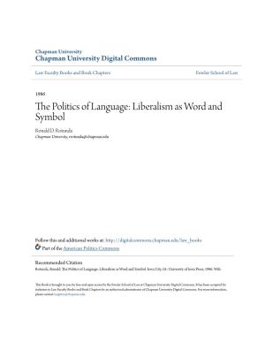 The Politics of Language: Liberalism As Word and Symbol