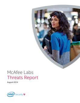 Mcafee Labs Threats Report August 2014 Heartbleed Was the Most Significant Security Event Since the Target Data Breach in 2013