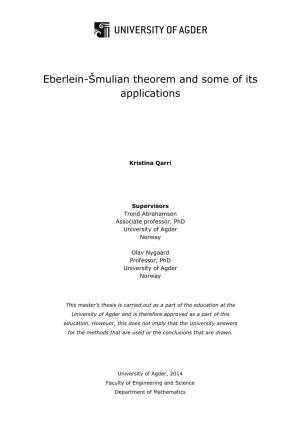 Eberlein-Šmulian Theorem and Some of Its Applications