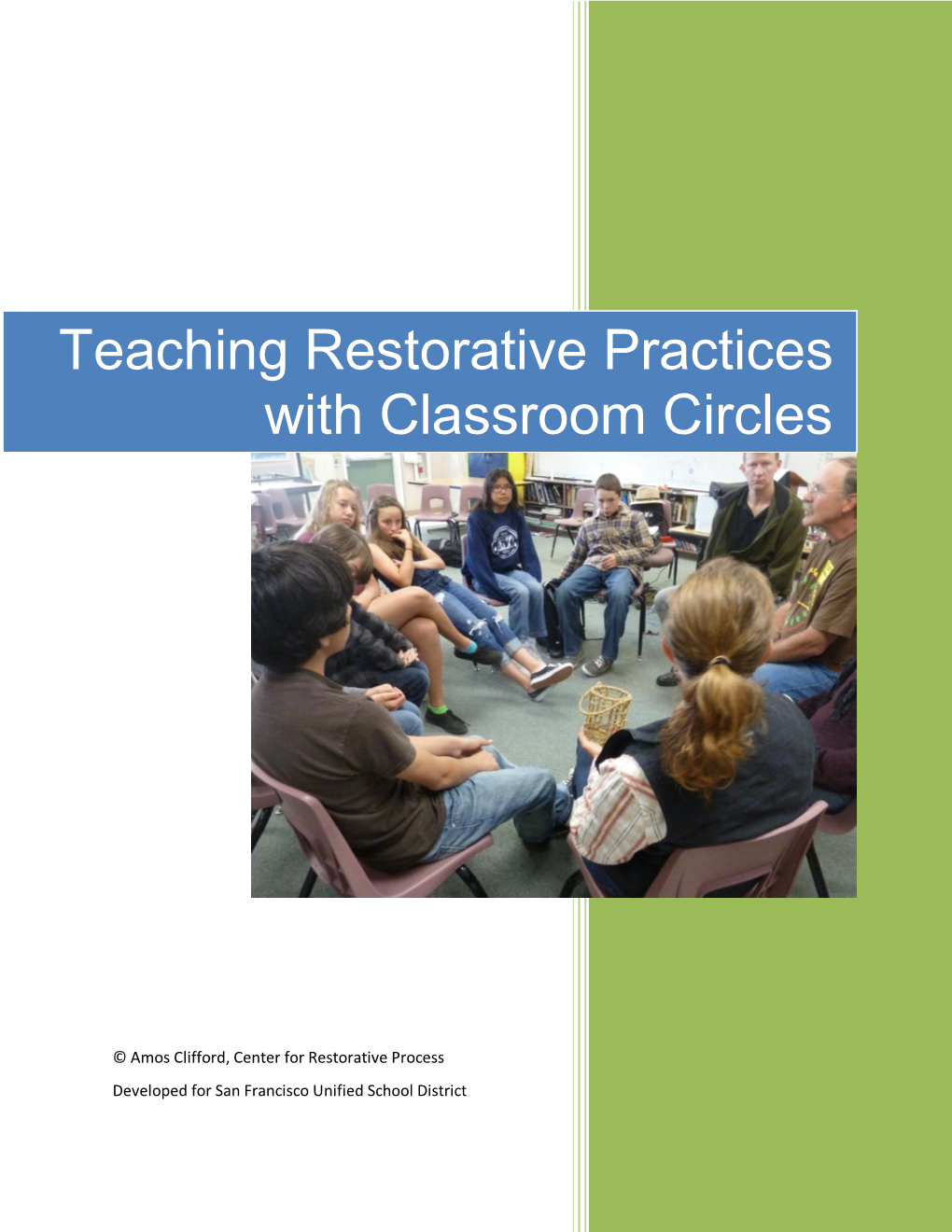 Teaching Restorative Practices with Classroom Circles