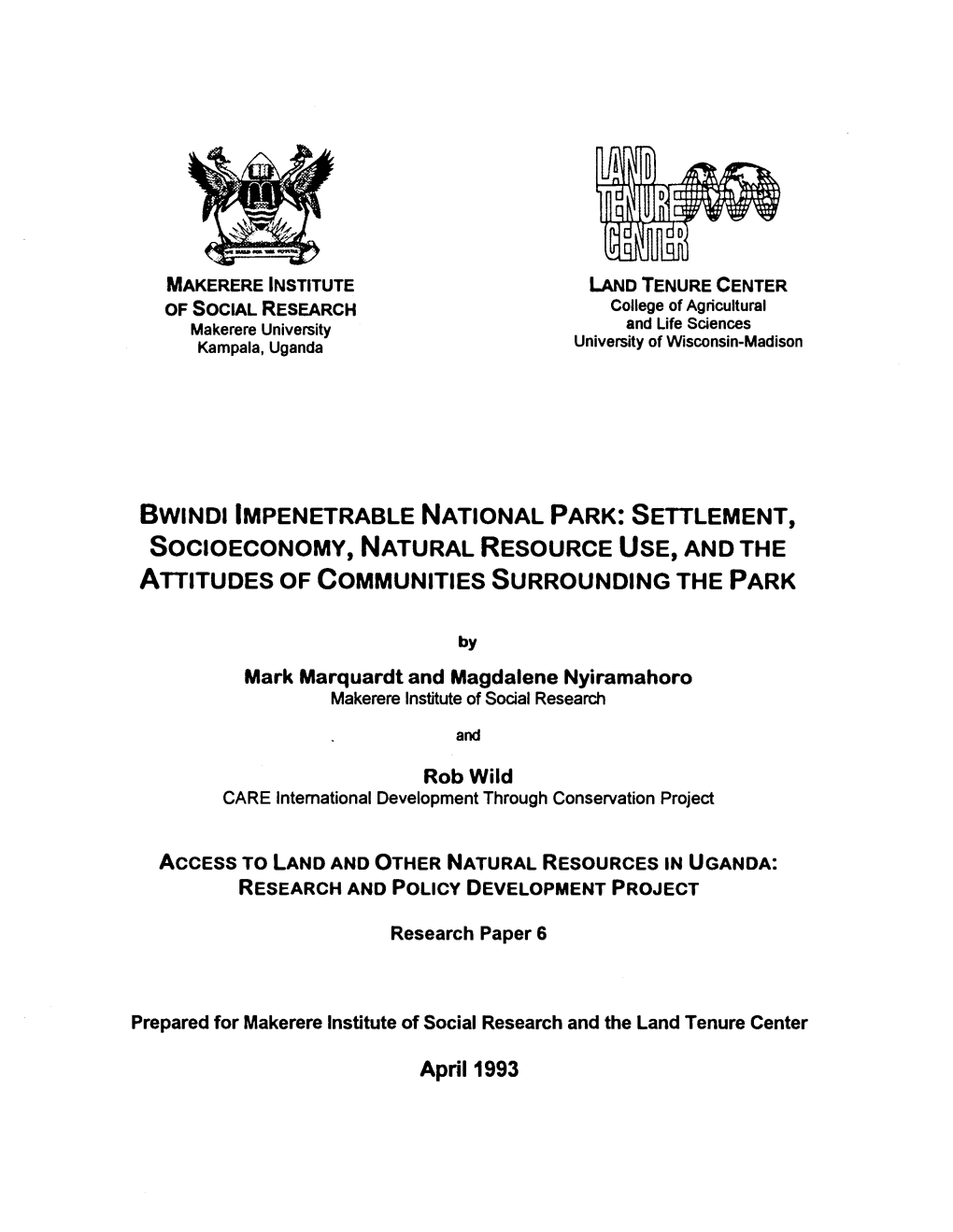 Settlement, Socioeconomy, Natural Resource Use, and the Attitudes of Communities Surrounding the Park