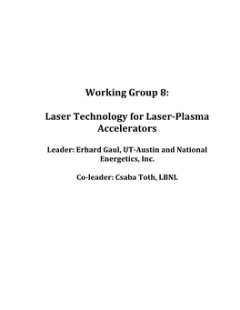 Laser Technology for Laser-‐Plasma Accelerators