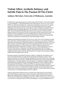 Violent Affect, Aesthetic Intimacy and Salvific Pain in the Passion of the Christ Anthony Mccosker, University of Melbourne, Australia
