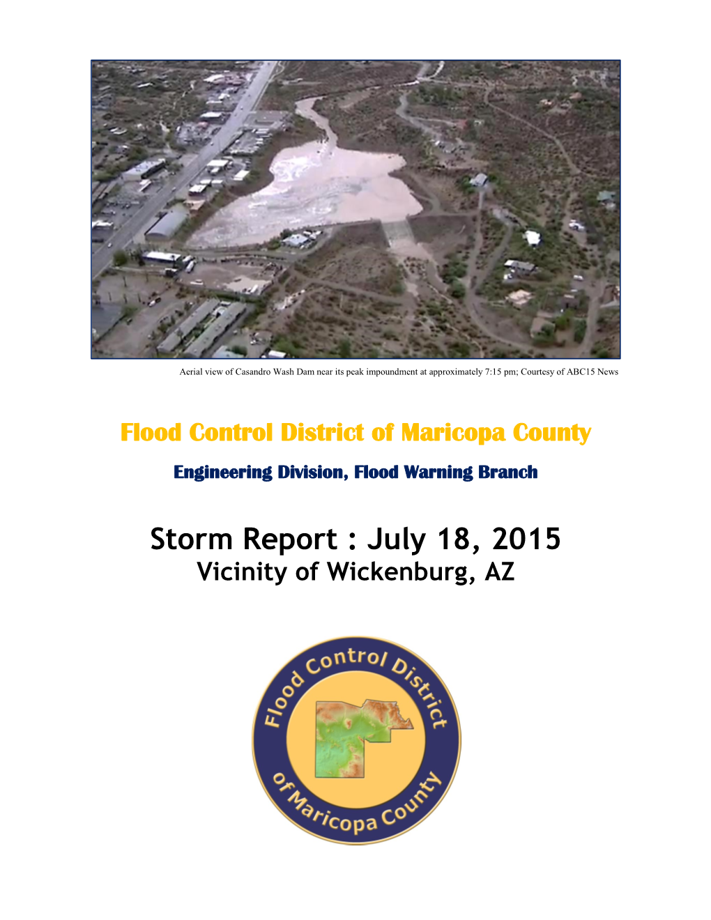 Storm Report : July 18, 2015 Vicinity of Wickenburg, AZ