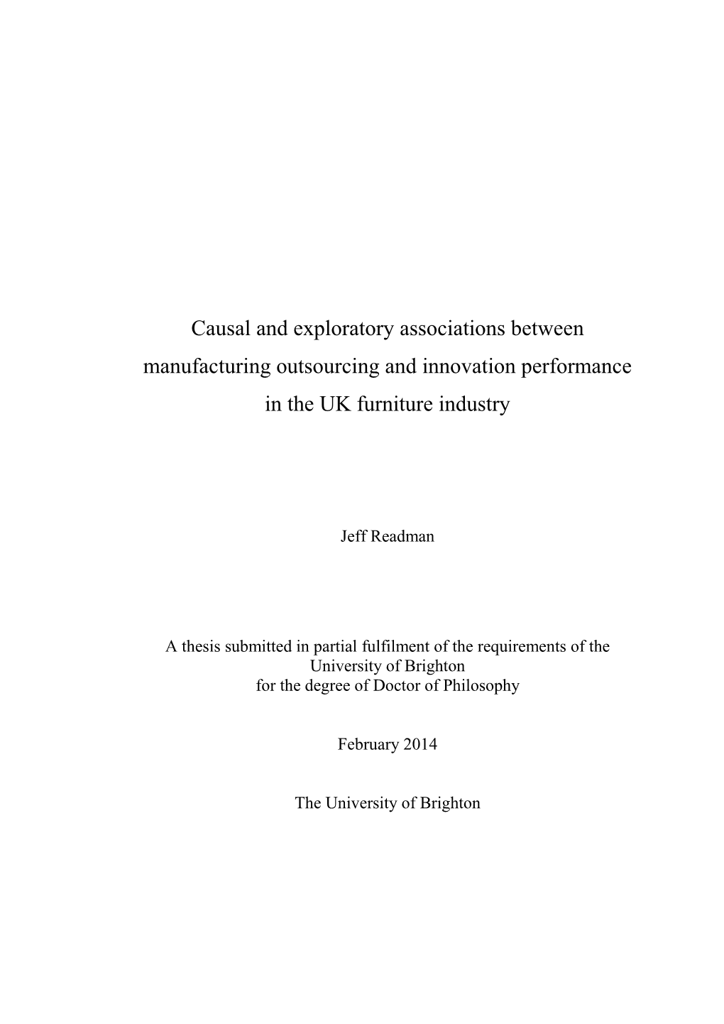 Causal and Exploratory Associations Between Manufacturing Outsourcing and Innovation Performance in the UK Furniture Industry