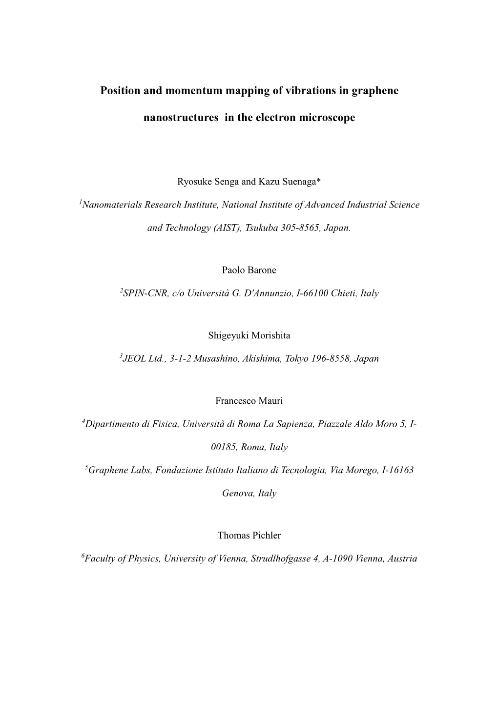 Position and Momentum Mapping of Vibrations in Graphene