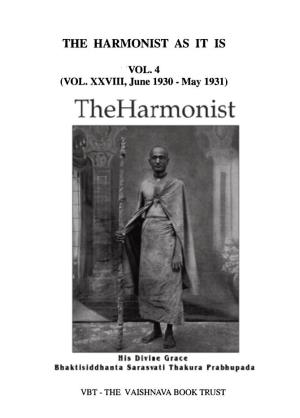 The Harmonist As It Is