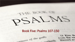 THE PSALMS… Calls for Thanksgiving and Praise for God’S Deliverance