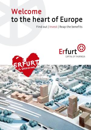 Welcome to the Heart of Europe Find out | Invest | Reap the Benefits More Than 2,800 Advertising Boards in 16 German Cities Promoted Erfurt in 2014/2015