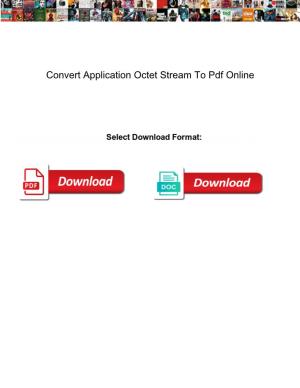 Convert Application Octet Stream to Pdf Online