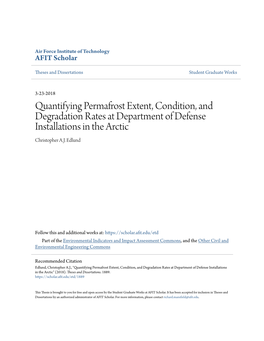 Quantifying Permafrost Extent, Condition, and Degradation Rates at Department of Defense Installations in the Arctic Christopher A.J