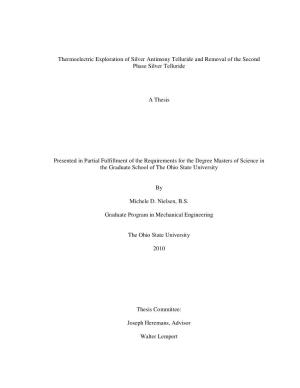 Thermoelectric Exploration of Silver Antimony Telluride and Removal of the Second Phase Silver Telluride a Thesis Presented in P