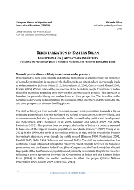 Sedentarization in Eastern Sudan Conception, (Dis-) Advantages and Effects Focusing on Previously (Semi-) Nomadic Pastoralists from the Beni Amir Tribe