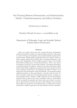 On Choosing Between Deterministic and Indeterministic Models: Underdetermination and Indirect Evidence