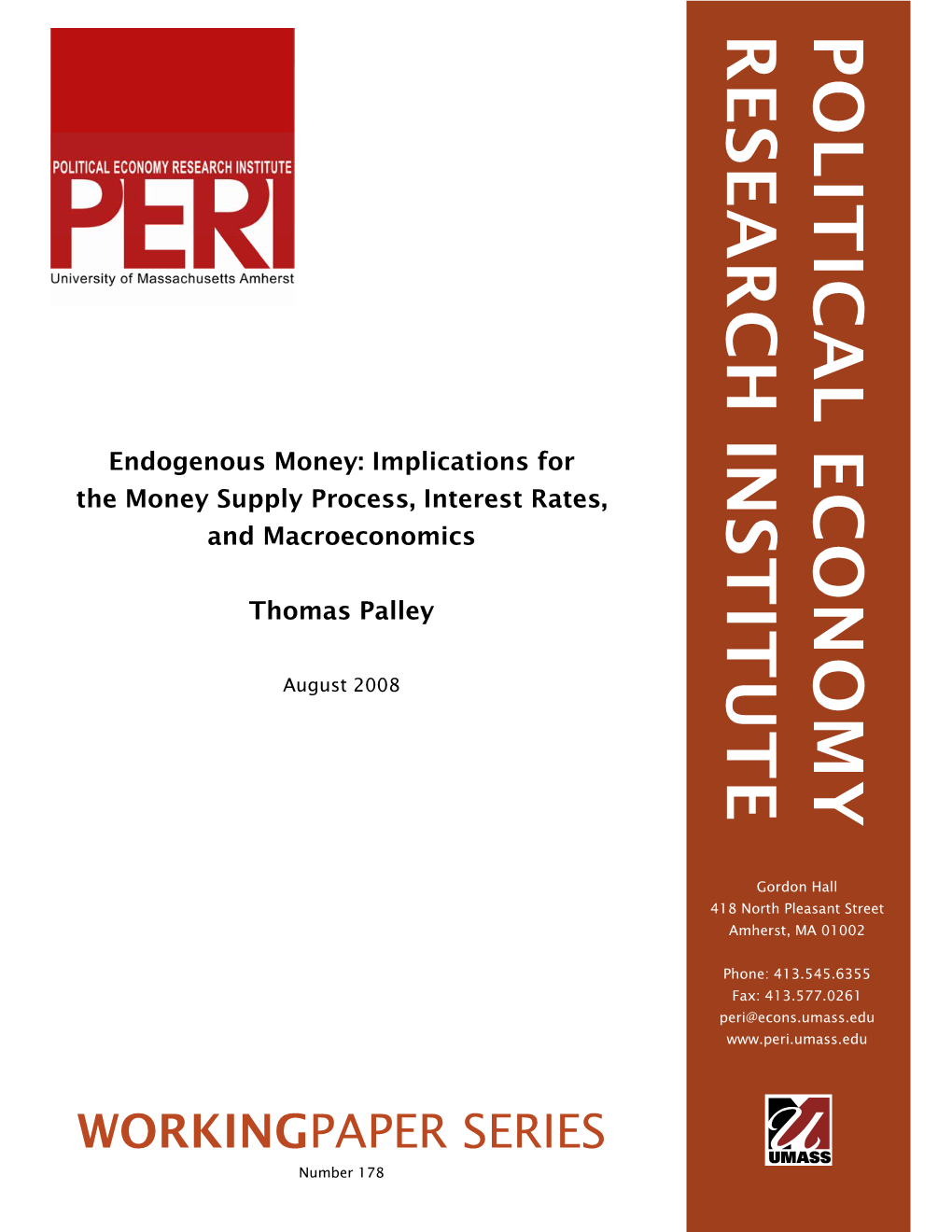 Endogenous Money: Implications for Endogenous Money