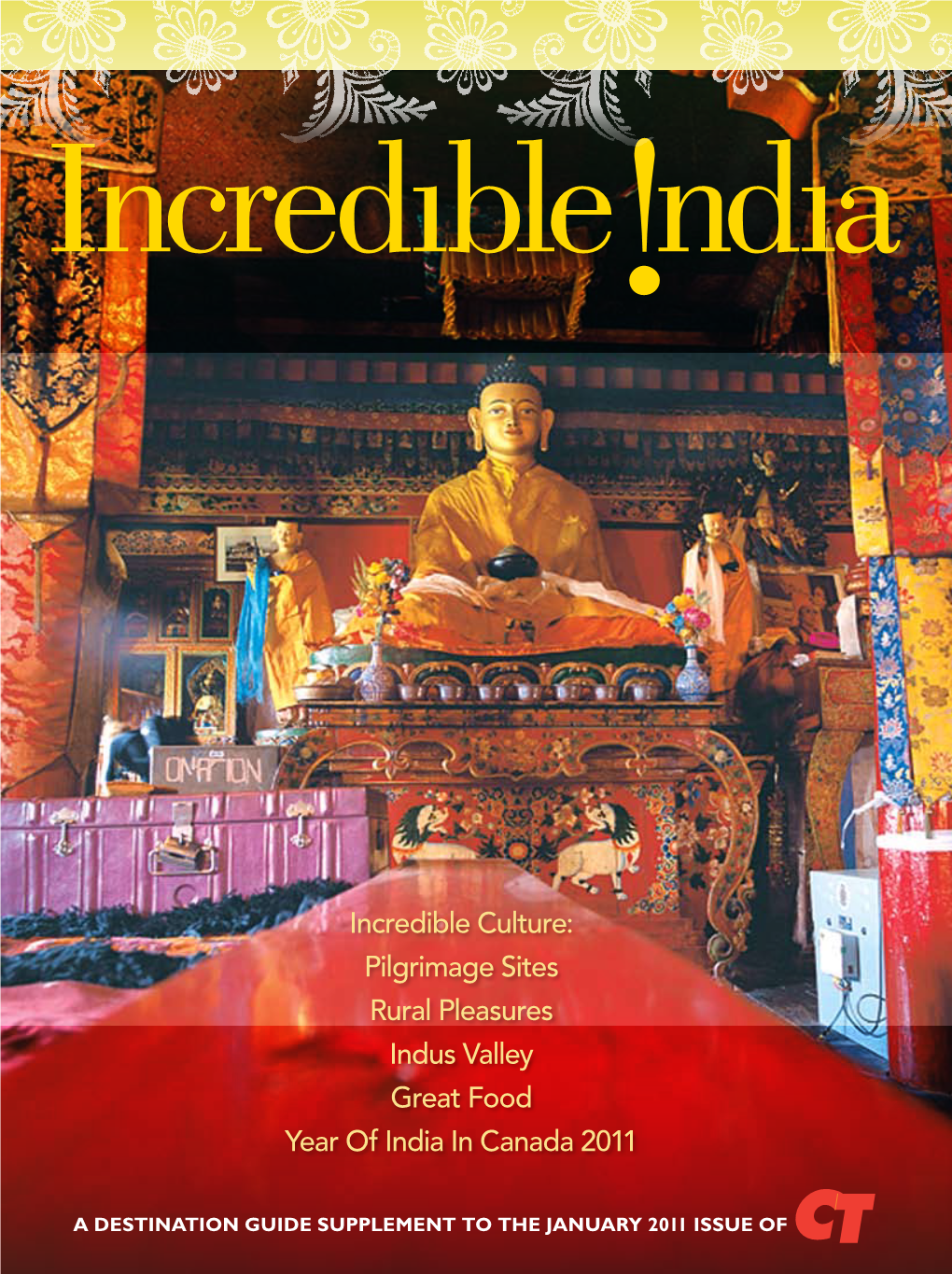 Pilgrimage Sites Rural Pleasures Indus Valley Great Food Year of India in Canada 2011