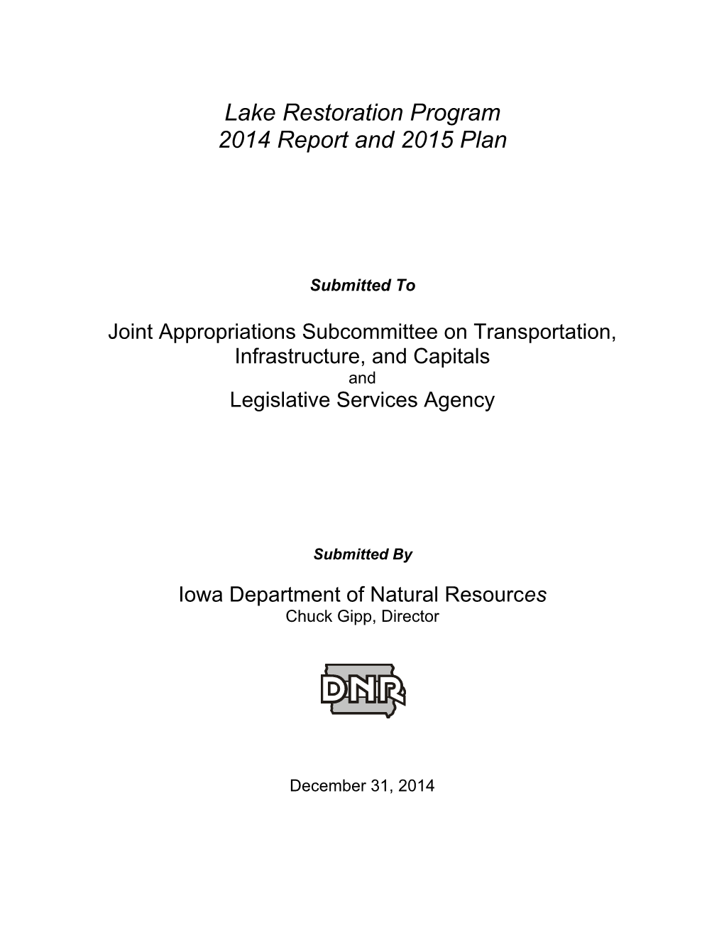 Lake Restoration Program 2014 Report and 2015 Plan