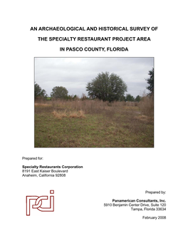 An Archaeological and Historical Survey of the Specialty Restaurant Project Area in Pasco County, Florida